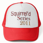 Squirrel'd Series 2011 Trucker Hat