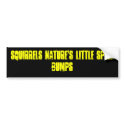 Squirrels Nature's Little Speed Bumps bumper stickers