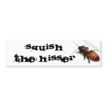 Squish the Hisser Bumper Sticker