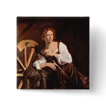 St. Catherine of Alexandria by Caravaggio Pinback Button