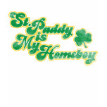 St. Paddy is My Homeboy Distressed Women's Shirt
