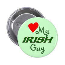 St Patrick Love Irish Guy Pin- customise