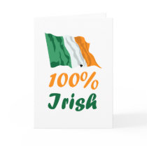 St. Patricks Day 100% Irish Card