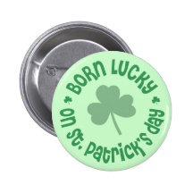 St. Patrick's Day Birthday Pinback Button