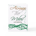 St. Patrick's Day Card - Across The Miles On St. P