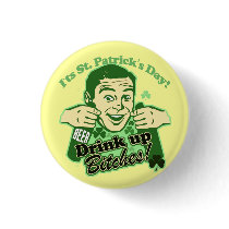 St Patricks Day Drink Up Bitches
