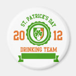 St. Patrick's Day Drinking Team Refrigerator Magnet