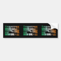 St Patrick's Day : Greatest Irish Girl in World Bumper Sticker