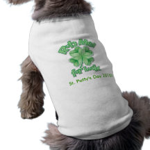St Pattys Day shirt for you dog! Dog T Shirt