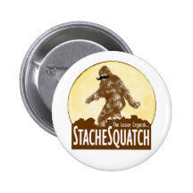 'STACHE SQUATCH The Lesser Cryptid - Funny Bigfoot Buttons