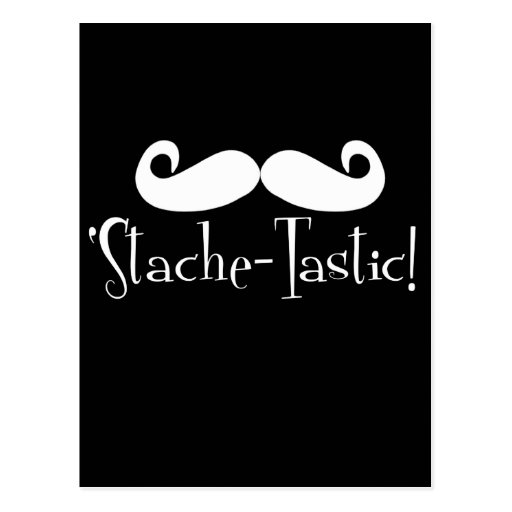 'Stache-tastic Postcard
