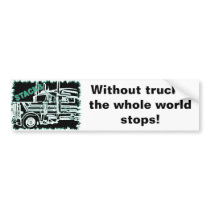 Stacks Whole World Stops Bumper Sticker