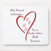 Staffordshire Bull Terrier Heart Belongs Mouse Mat