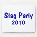 Stag Party 2010 Mouse Pad
