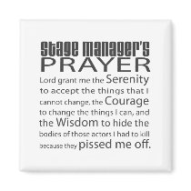 Stage Manager's Prayer