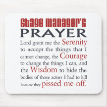 Stage Manager's Prayer Mouse Pads