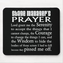 Stage Manager's Prayer Mousepad