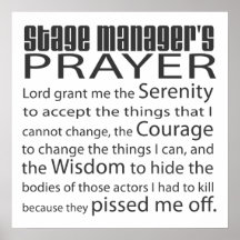 Stage Manager's Prayer Print