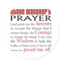 Stage Manager's Prayer