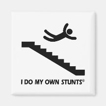 Stairs My Own Stunts Fridge Magnet