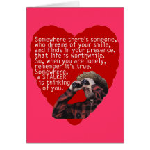 Stalker - Funny Valentines Day Cards