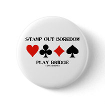Stamp Out Boredom Play Bridge (Card Suits)