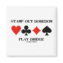 Stamp Out Boredom Play Bridge (Card Suits)