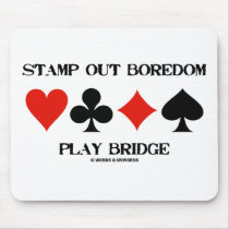 Stamp Out Boredom Play Bridge (Card Suits)