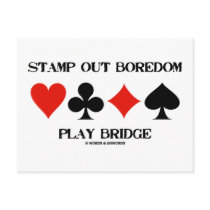 Stamp Out Boredom Play Bridge (Card Suits)
