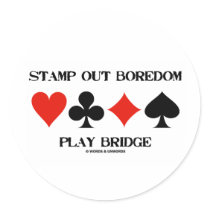 Stamp Out Boredom Play Bridge (Card Suits)