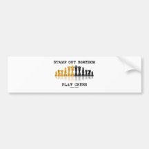 Stamp Out Boredom Play Chess (Chess Set) Bumper Stickers