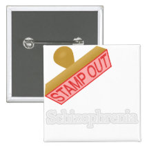 Stamp Out Schizophrenia Pinback Button