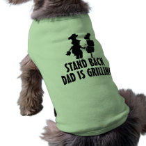 Stand Back Dog Tee Shirt