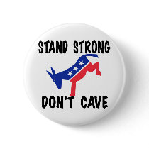 Stand Strong Don't Cave Pin