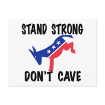 Stand Strong Don't Cave Post Cards