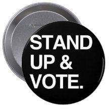 STAND UP AND VOTE BUTTONS