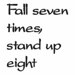 stand up - japanese proverb embroidered shirts