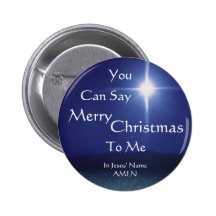 Star of Bethlehem, Can Say, Merry, Christmas, T... Pinback Buttons