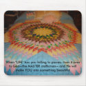 Starburst Quilt, When "LIFE" has you falling to... mousepads