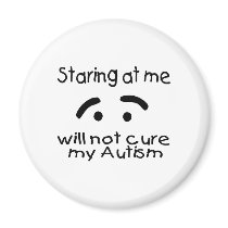 Staring At Me Will Not Cure My Autism (Face)