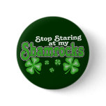Staring at Shamrocks Button