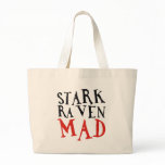 Stark Raven Mad Canvas Bags