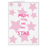 Stars Mum you are My Star Card