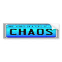State of Chaos bumper stickers