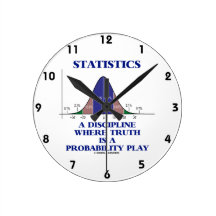 Statistics A Discipline Where Truth Is Probability Round Clocks