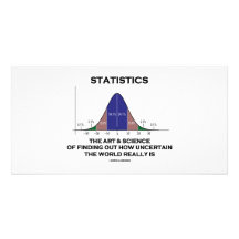 Statistics The Art & Science Of Finding Out Quote Photo Greeting Card