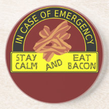 Stay Calm, Eat Bacon Coaster