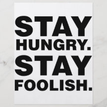 Stay Hungry. Stay Foolish. Custom Flyer