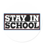 Stay In School stickers