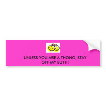 Stay off my butt bumpersticker bumper sticker